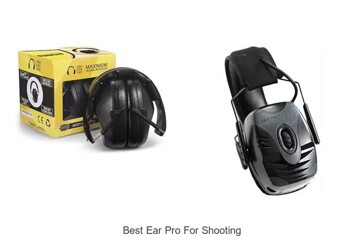 best ear pro for shooting
