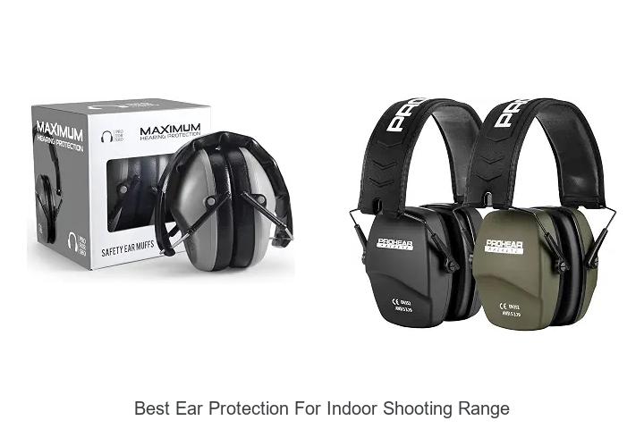 best ear protection for indoor shooting range