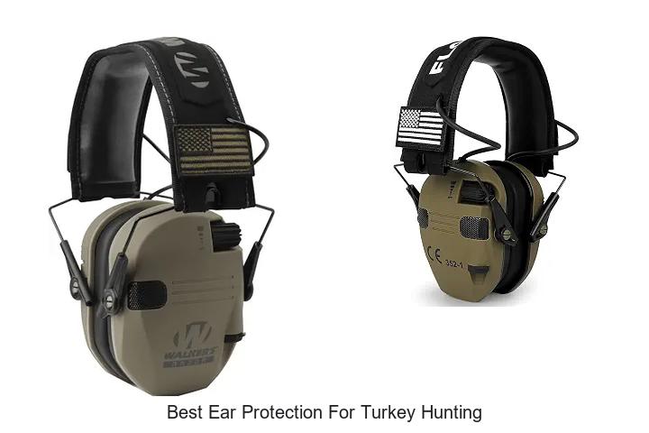 best ear protection for turkey hunting