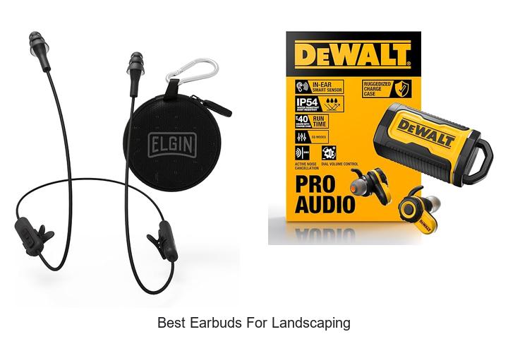 best earbuds for landscaping