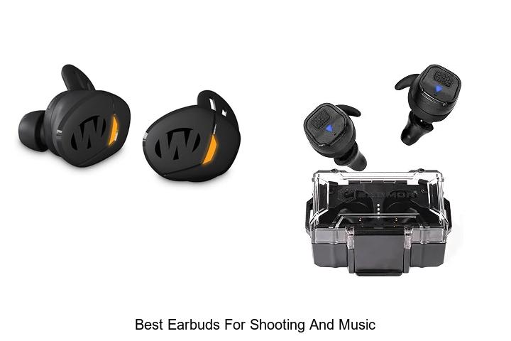 best earbuds for shooting and music
