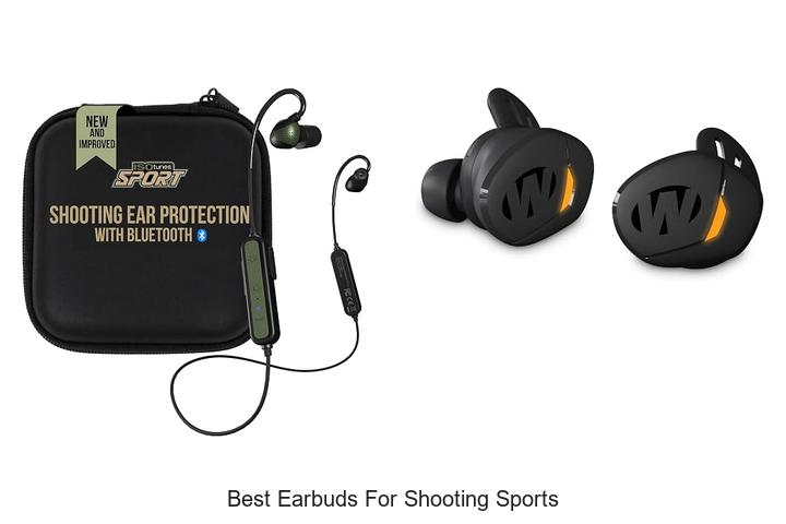 best earbuds for shooting sports