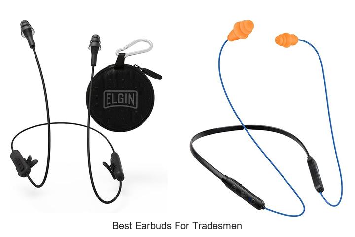 best earbuds for tradesmen