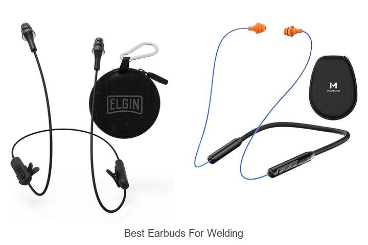 best earbuds for welding