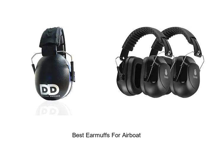 best earmuffs for airboat