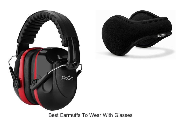 best earmuffs to wear with glasses
