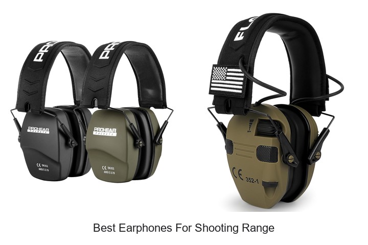 Best Earphones For Shooting Range