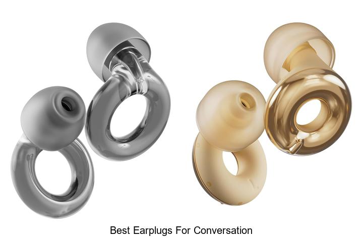 best earplugs for conversation