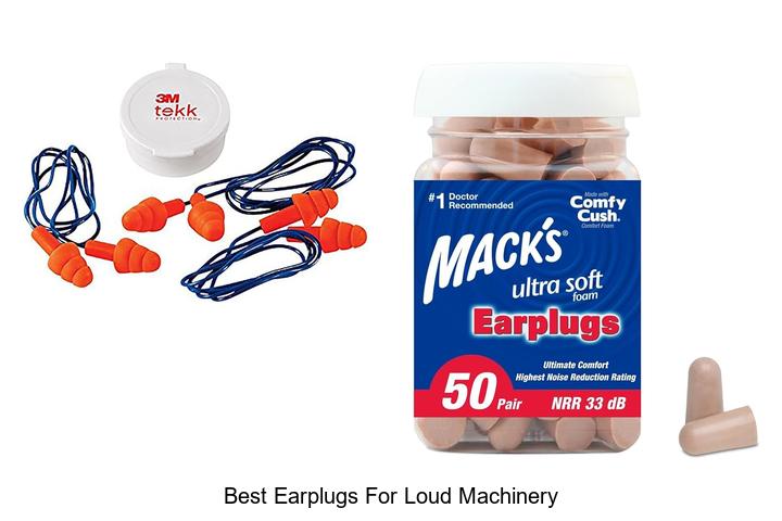 best earplugs for loud machinery