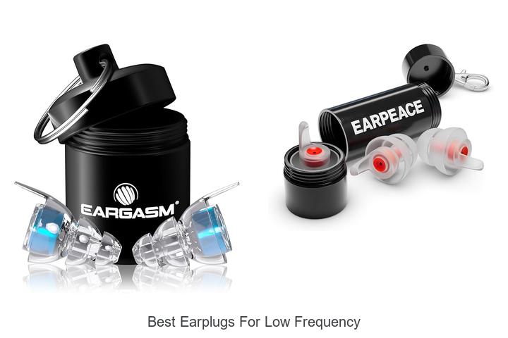 best earplugs for low frequency