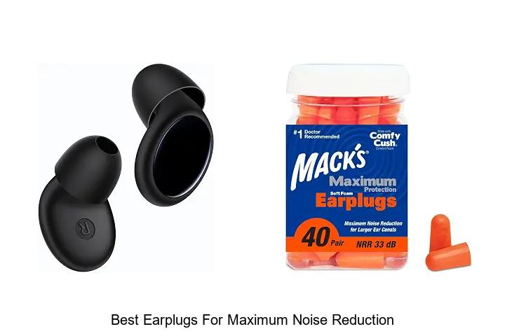 best earplugs for maximum noise reduction