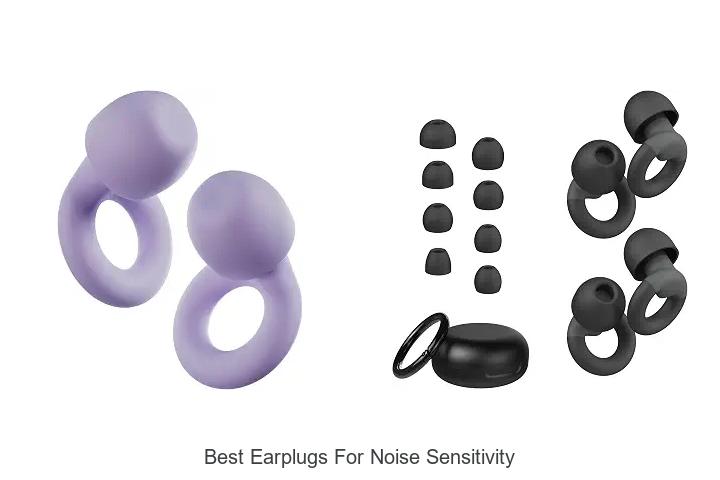 best earplugs for noise sensitivity
