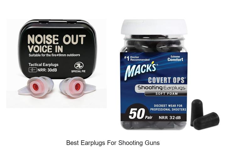 best earplugs for shooting guns
