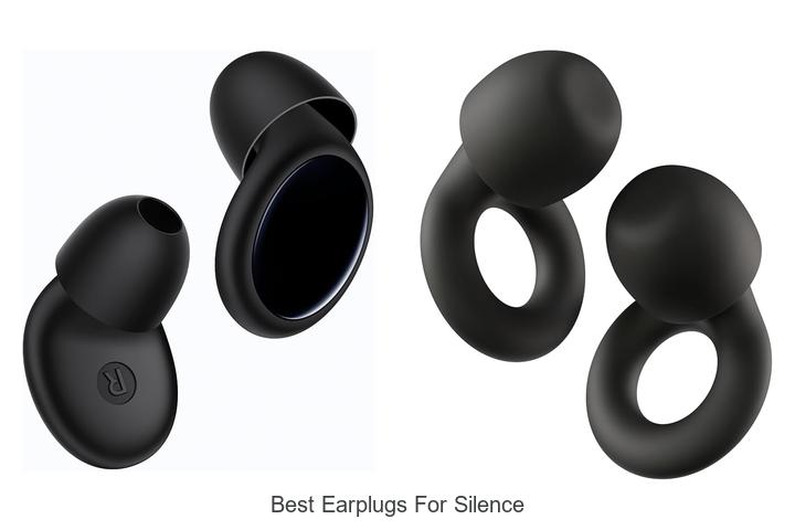 best earplugs for silence