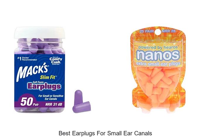best earplugs for small ear canals