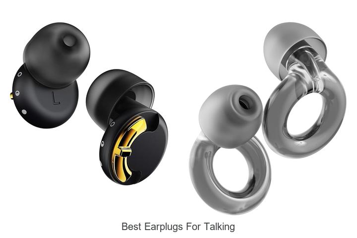 best earplugs for talking