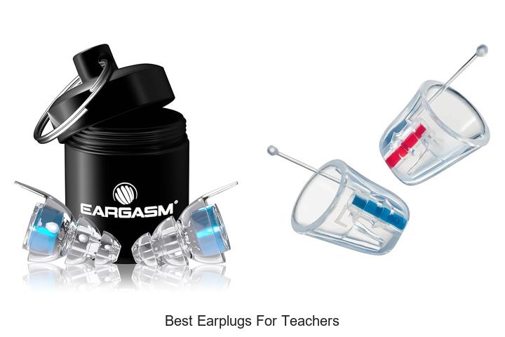 best earplugs for teachers