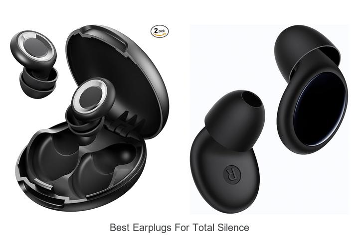 best earplugs for total silence