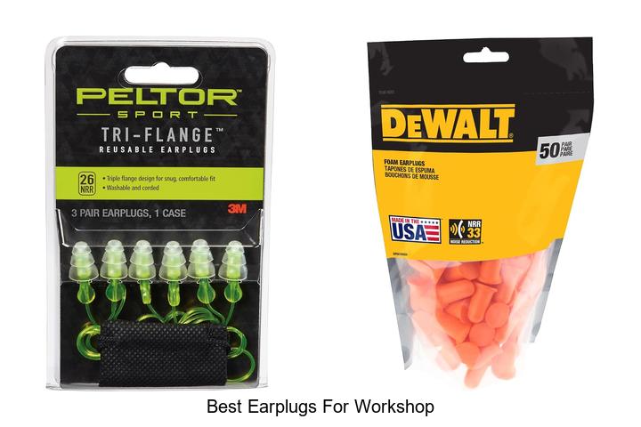 best earplugs for workshop