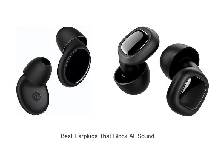 best earplugs that block all sound