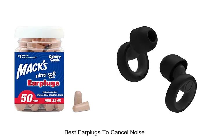 best earplugs to cancel noise