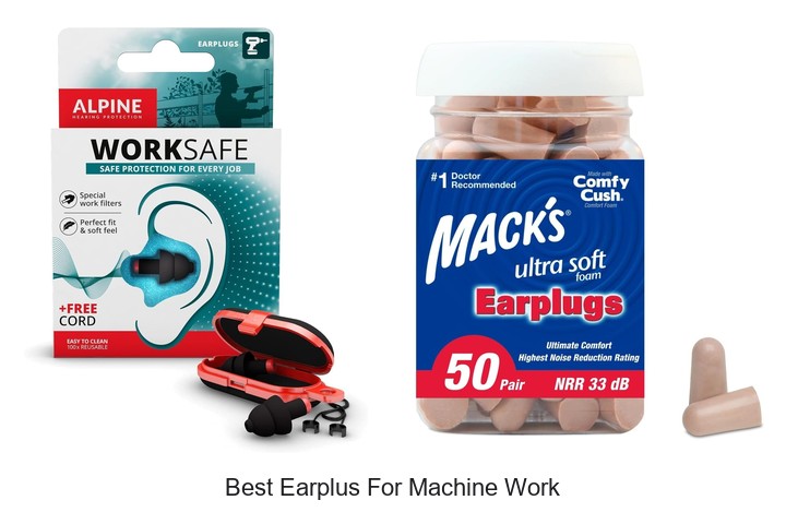 Best Earplus For Machine Work
