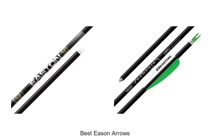 best eason arrows