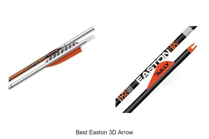 best easton 3d arrow