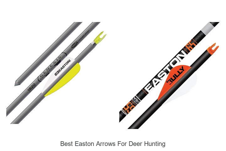 best easton arrows for deer hunting