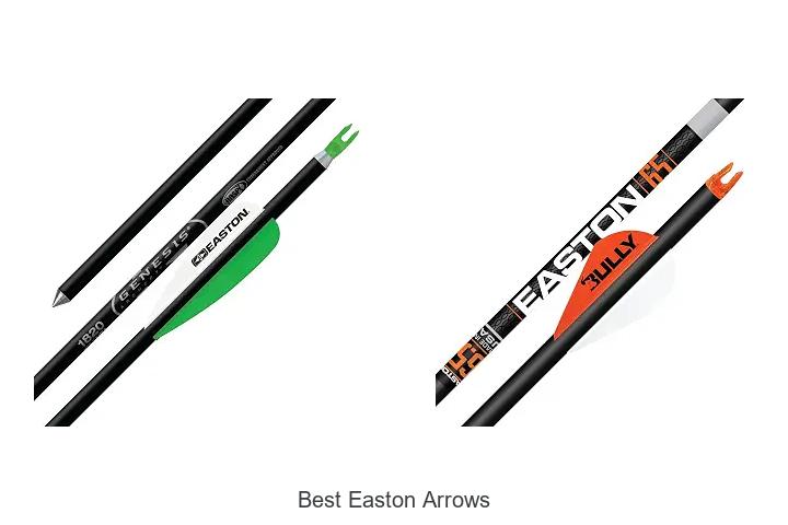 best easton arrows