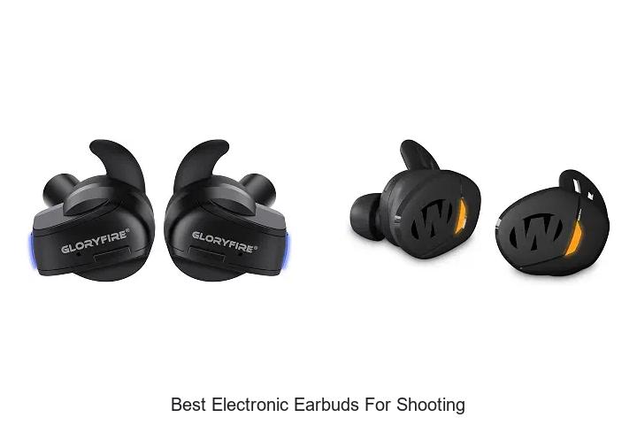 best electronic earbuds for shooting