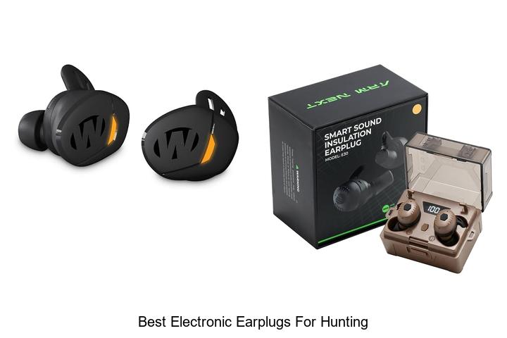 best electronic earplugs for hunting
