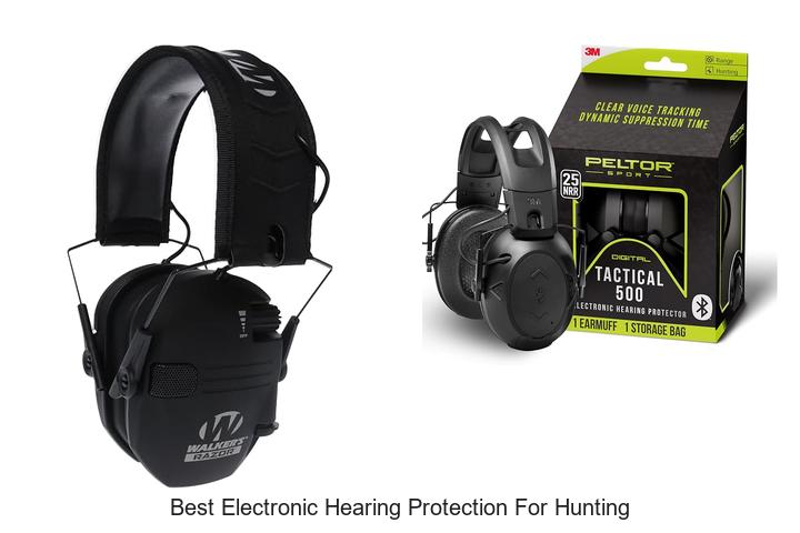 best electronic hearing protection for hunting