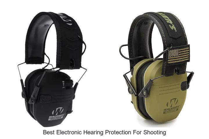 best electronic hearing protection for shooting