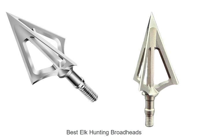 best elk hunting broadheads