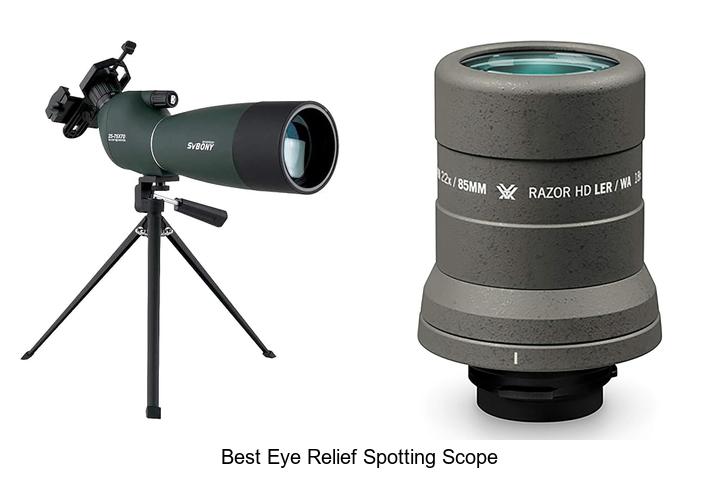 best eye relief spotting scope
