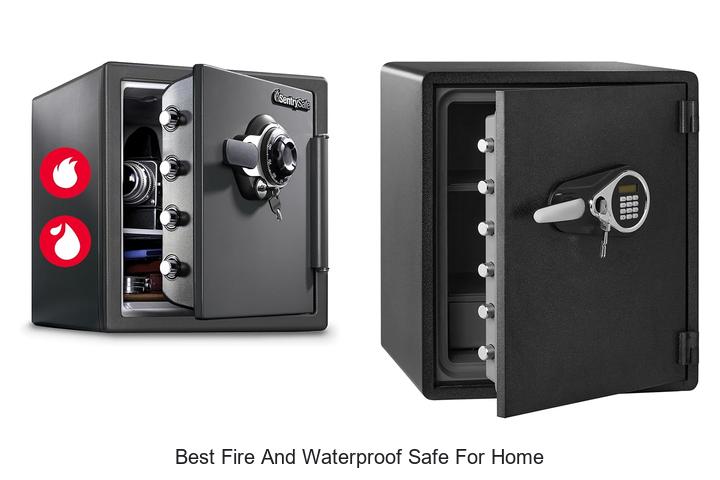 best fire and waterproof safe for home