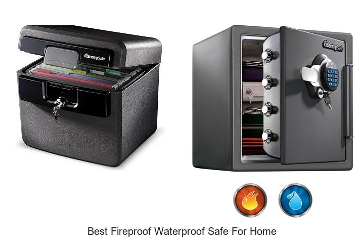 best fireproof waterproof safe for home
