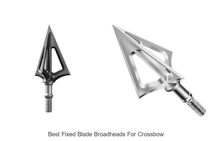 best fixed blade broadheads for crossbow