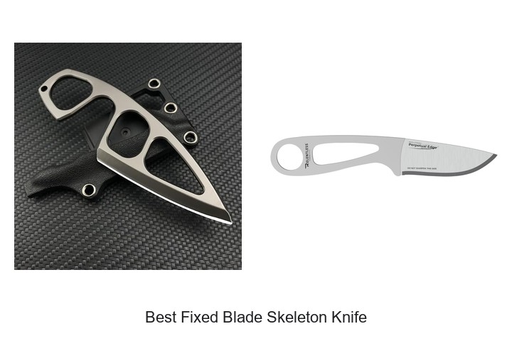 Best Fixed Blade Skeleton Knife