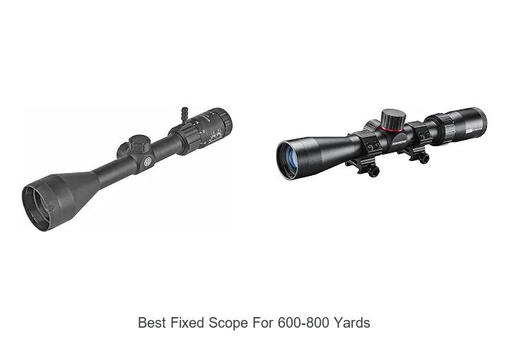 best fixed scope for 600-800 yards