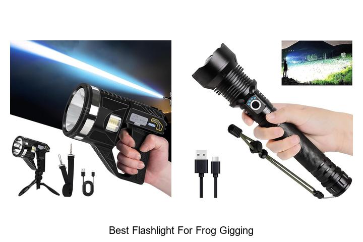 best flashlight for frog gigging