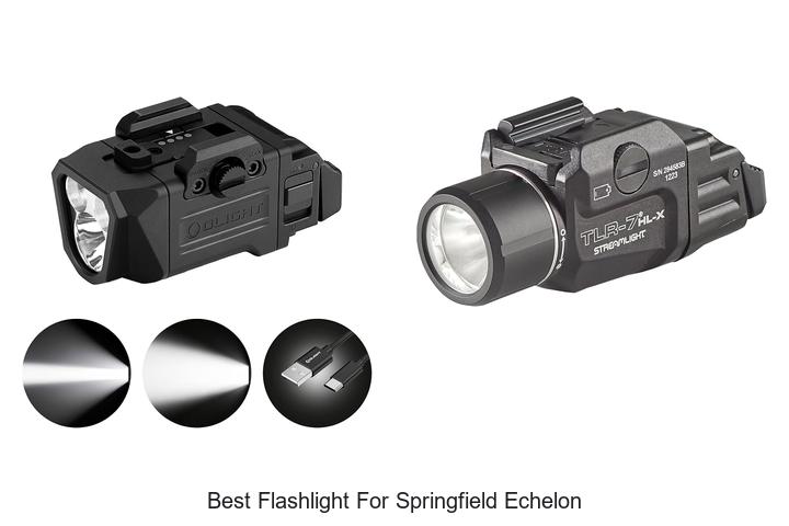 best flashlight for springfield echelon