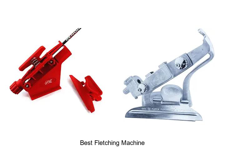 best fletching machine