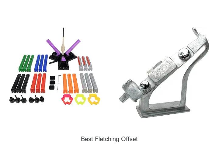 best fletching offset