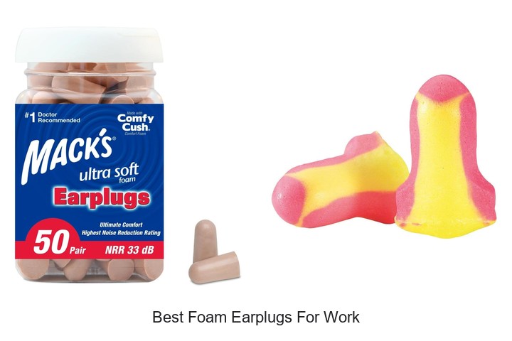 Best Foam Earplugs For Work