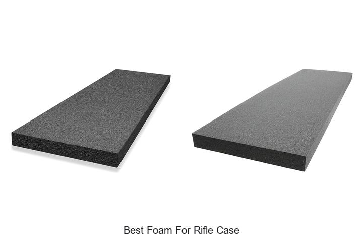 best foam for rifle case
