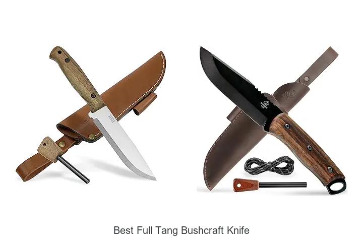 best full tang bushcraft knife