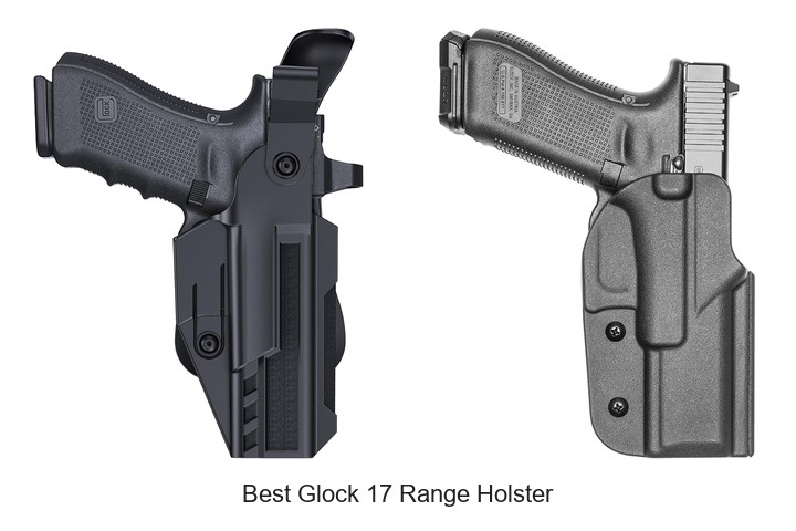 Best Glock 17 Range Holster
