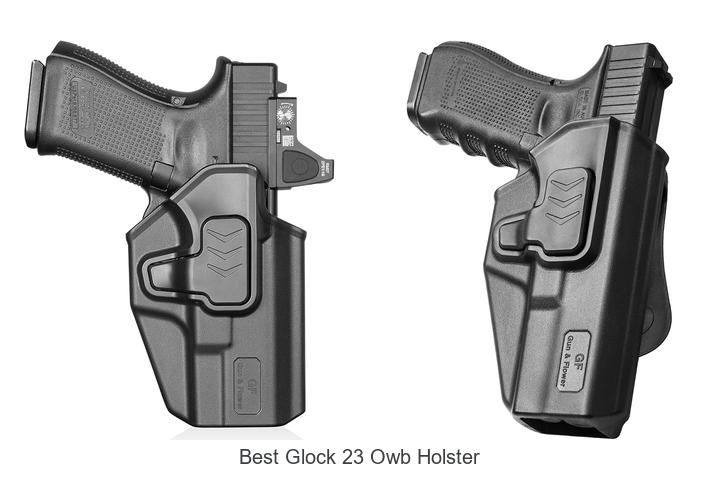 best glock 23 owb holster